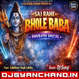 Saj rahe Bhole Baba Lakhbeer Singh Circuit Mix DJ Suraj Chakia